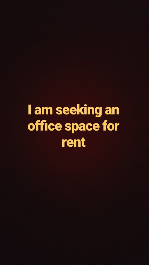 I Need An Office Space