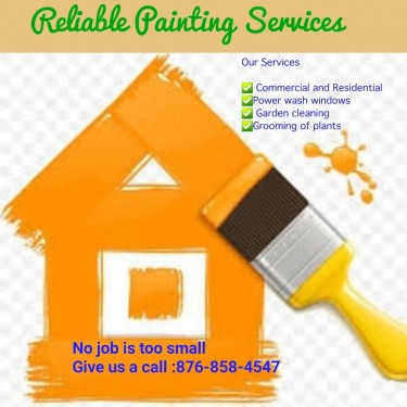 Reliable Painting Services - No Job Is Too Small