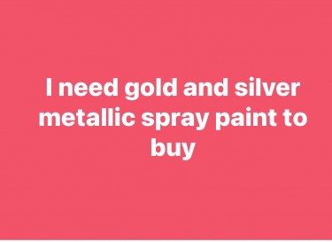 Seeking Metallic Spray Paint 