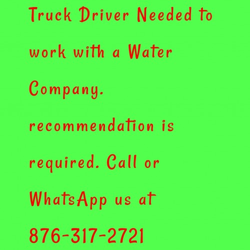 Truck Driver Needed.