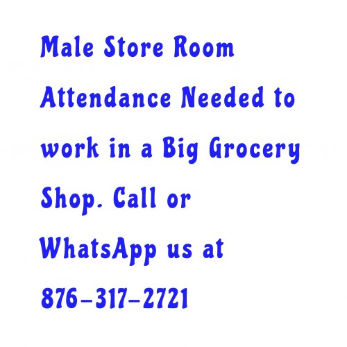 Store Room Attendances Needed