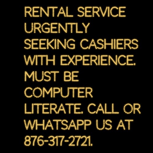 Experience Cashiers Urgently Needed.