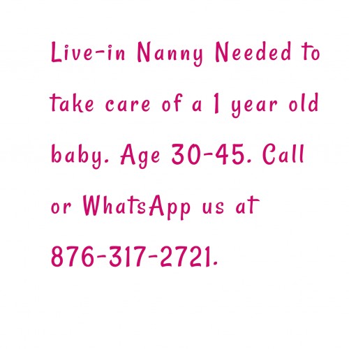 Live-in Nanny Urgently Needed.
