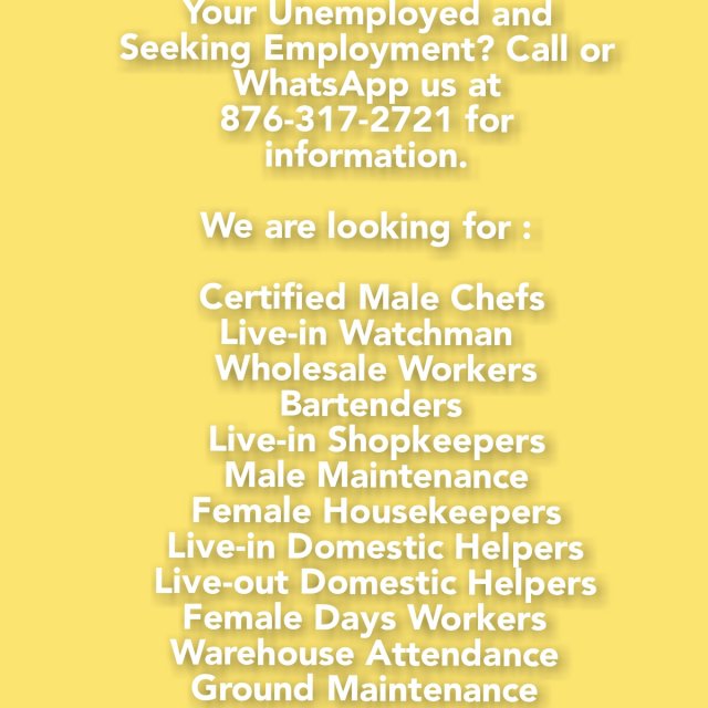 Jobs Jobs! Call Or WhatsApp Us At 876-317-2721
