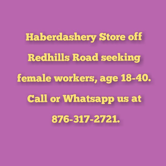 Harberdashry Store Need Female Workers