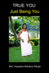 True You, Just Being You 