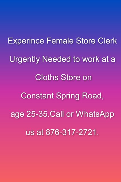 Jobs Available. Call WhatsApp Us At 876-317-2721