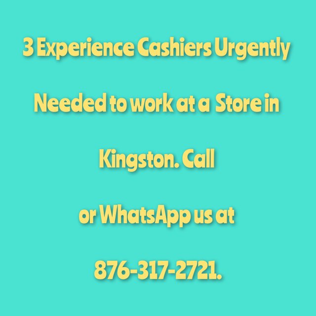 Jobs Available. WhatsApp Us At 876-317-2721