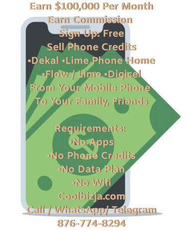 PHONE TO PHONE CREDITS/MINUTES - PROFIT $100,000 Part Time Jobs PHONE TO PHONE CREDITS • PROFIT $100,000 • EARN COMMISSION