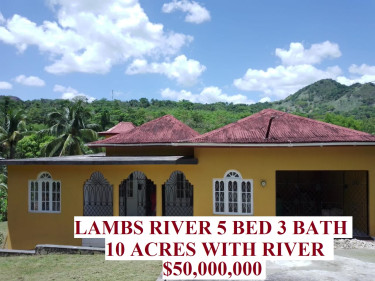 LAMBS RIVER 5 BED 3 BATH 10 ACRES $50MILLION