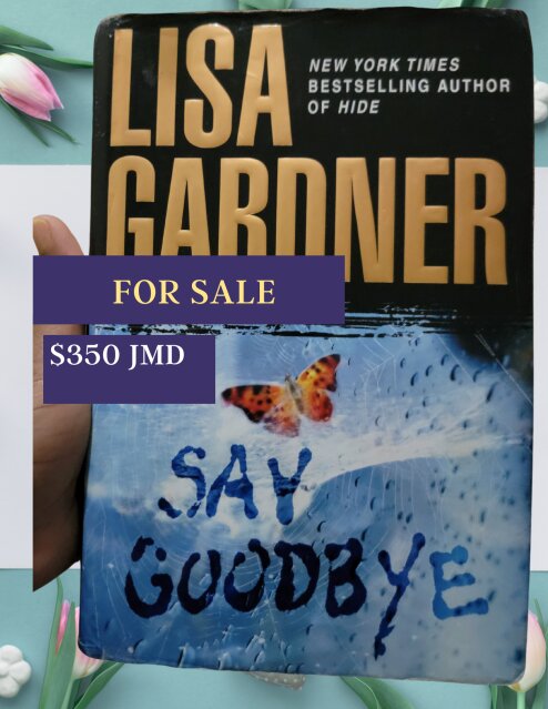 Say Goodbye - Lisa Gardner