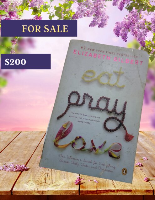 Eat Pray Love - ELIZABETH CILBERT