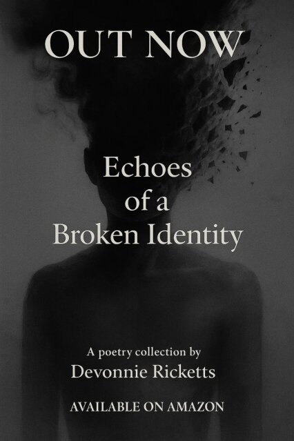 Book Of Poetry  ECHOES Of A Broken IDENTITY