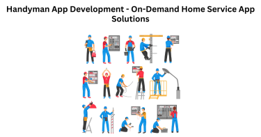 Handyman App Development - On-Demand Home Service  Software Development Manchester 