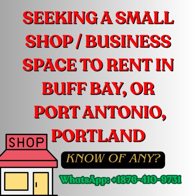 Seeking Shop Space In Portie Or Buff Bay, Portland Shops & Booths Port Antonio