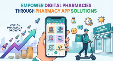Empower Digital Pharmacies Through Pharmacy App Software Development Dallas